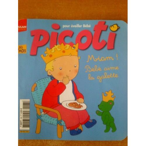 Picoti N° 183 : Miam ! Bébé Aime La Galette