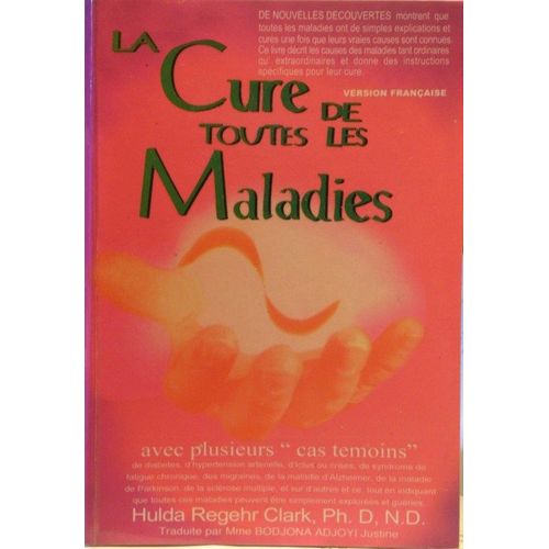 La Cure De Toutes Les Maladies