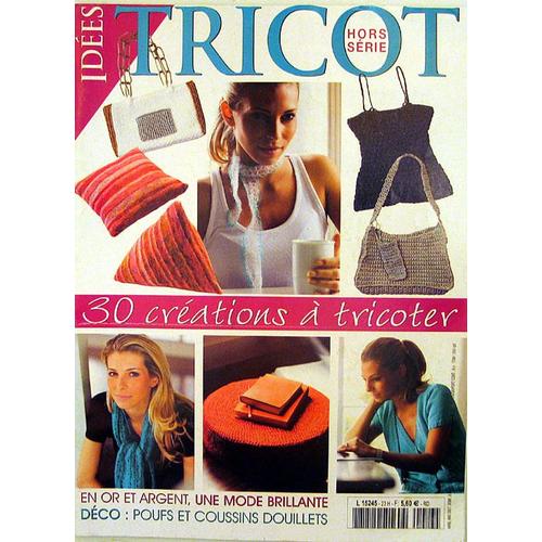 Catalogue Tricot Revue Idées Tricot Hors-Série N° 23 : 30 Créations À Tricoter / 2007