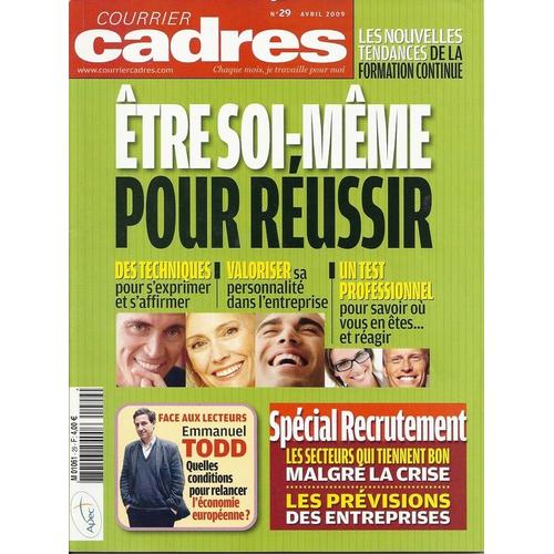 Courrier Cadres  N° 29 : Etre Soi-Même Pour Réussir