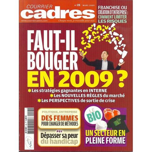 Courrier Cadres  N° 28 : Faut-Il Bouger En 2009