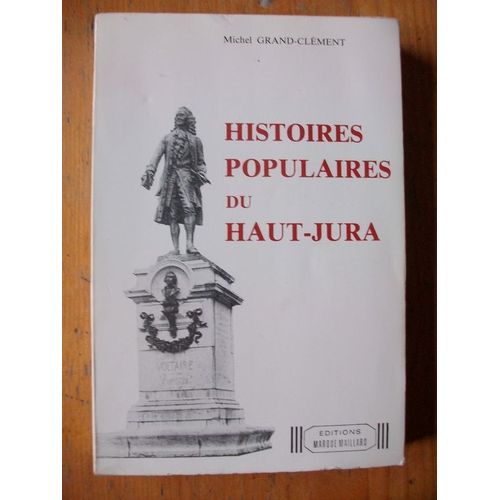 Histoires Populaires Du Haut-Jura