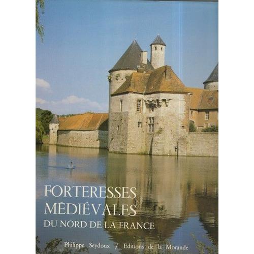 Forteresses Médiévales Du Nord De La France