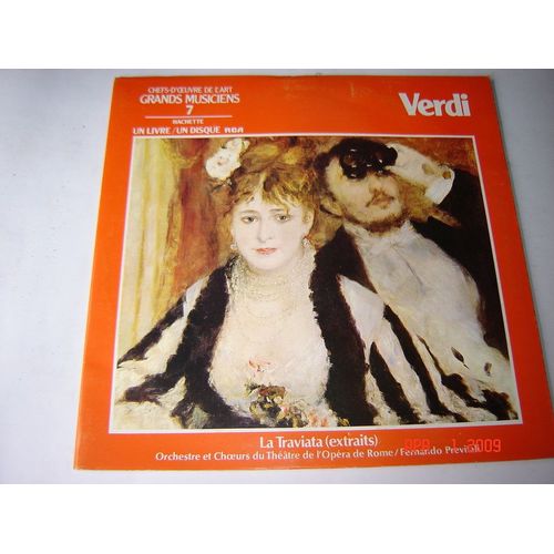 Disque Vinyle 33t La Traviata ( Extraits). Chef D'oeuvres De L'art Grands Musiciens N°7