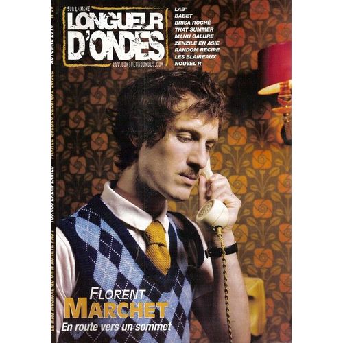 Longueur D'ondes  N° 056 : Florent Marchet, Lab, Babet, Brisa Roché, That Summer, Manu Galure, Zenzile En Asie, Random Recipe, Les Blaireaux, Nouvel R