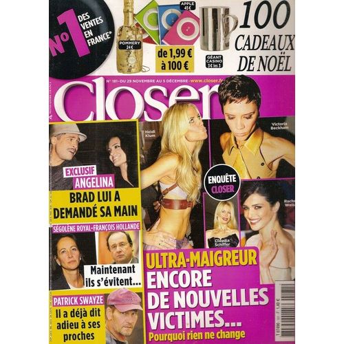 Closer  N° 0181 : Ultra Maigreur : Encore De Nouvelles Victimes, Victoria Beckham, Angelina Jolie, Patrick Swayze, Adrien Gallo (Bb Brunes) Segolene Royal & François Hollande