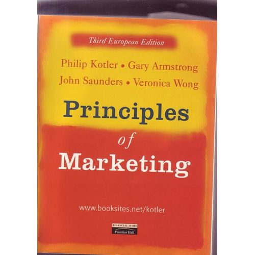 Principles Of Marketing - 3rd European Edition