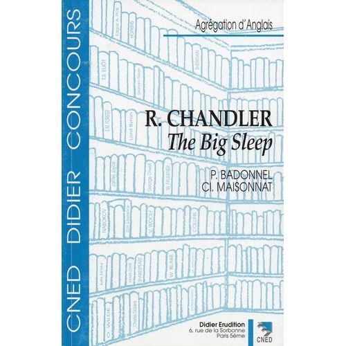 Raymond Chandler : The Big Sleep