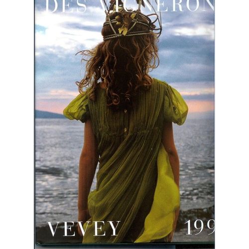 Fête Des Vignerons Vevey 1999