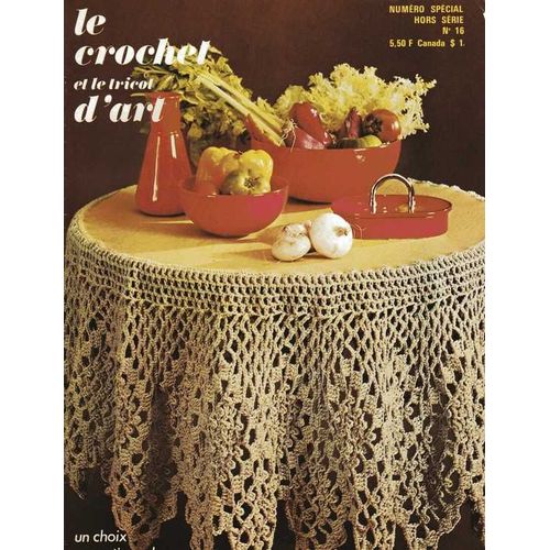 Tout Le Tricot Hors-Série N° 16 : Le Crochet Et Le Tricot D'art