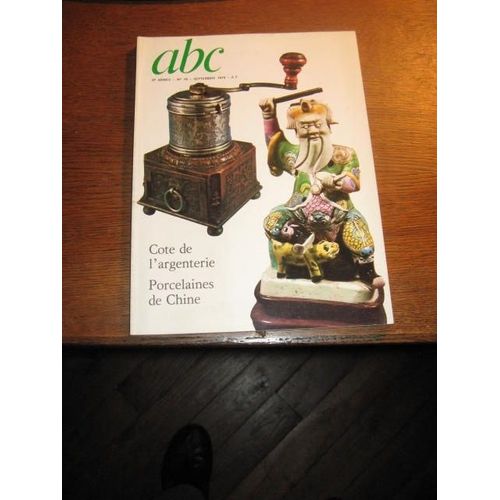 Abc Décor  N° 19 : Cote De L'argenterie; Porcelaines De Chine