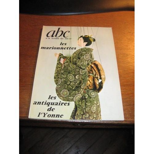 Abc Décor  N° 96 : Les Marionnettes; Les Antiquaires De L'yonne
