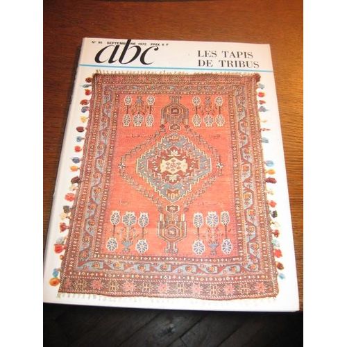 Abc Décor  N° 95 : Les Tapis De Tribus