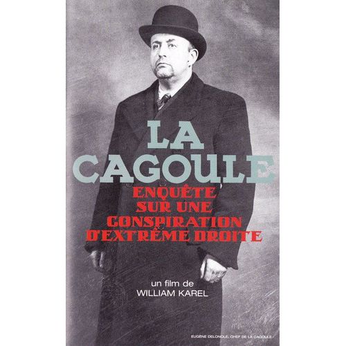 La Cagoule : Enquete Sur Une Conspiration D'extrême Droite (Noir & Blanc, 1948)