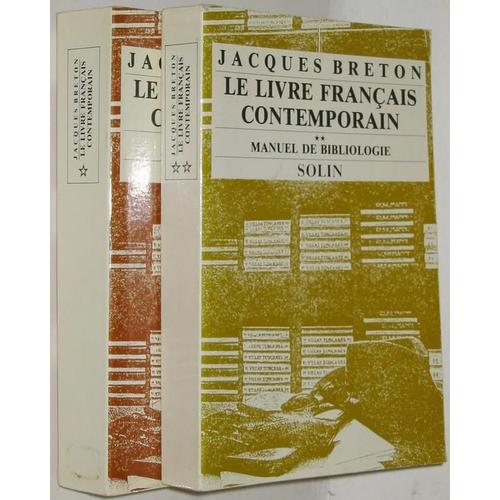 Le Livre Français Contemporain - Manuel De Bibliologie