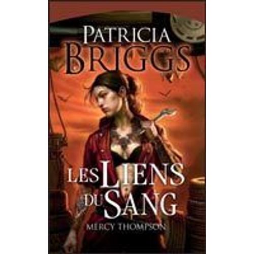 Mercy Thompson : Les Liens Du Sang -  Tome 2