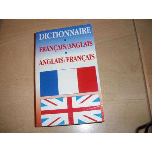 Dictionnaire Francais/Anglais Anglais/Francais