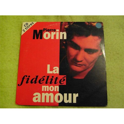 La Fidélité Mon Amour