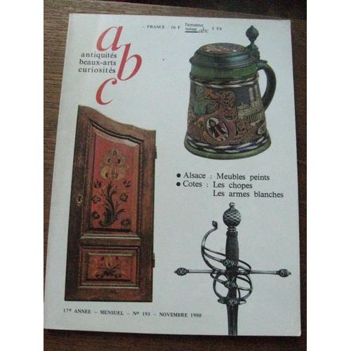 Abc Décor  N° 193 : Lmeubles Peints D'alsace; Cotes: Les Chopes, Les Armes Blanches
