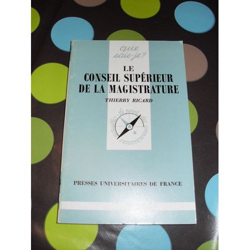 Le Conseil Supérieur De La Magistrature