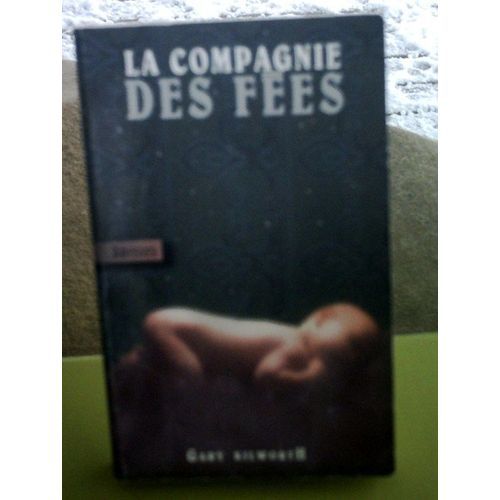 La Compagnie Des Fées