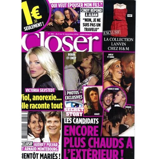 Closer  N° 282 : Secret Story 4p/ 2p: Bruni, Silvstedt, Veber/ 1p: Dion, Pulvar-Montebourg, Palermo, Claude Koh6lanta, Cindy, Boy George, Allen, Kwanten