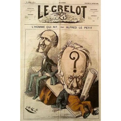 Le Grelot  N° 41 : Le Grelot 41ancien Et Rare Journal Caricature De Victor Hugo Par Alfred Le Petit L'homme Qui Rit 1872