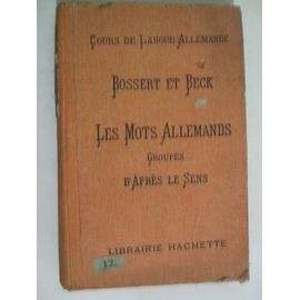 Cours De Langue Allemande Les Mots Allemands Groupés D'apres Le Sens