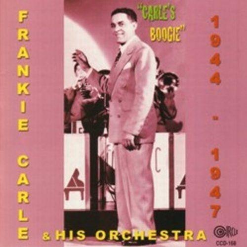 Carle's Boogie 1944-1947