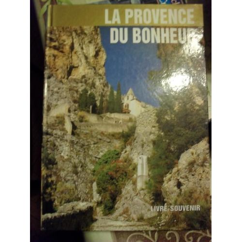 La Provence Du Bonheur