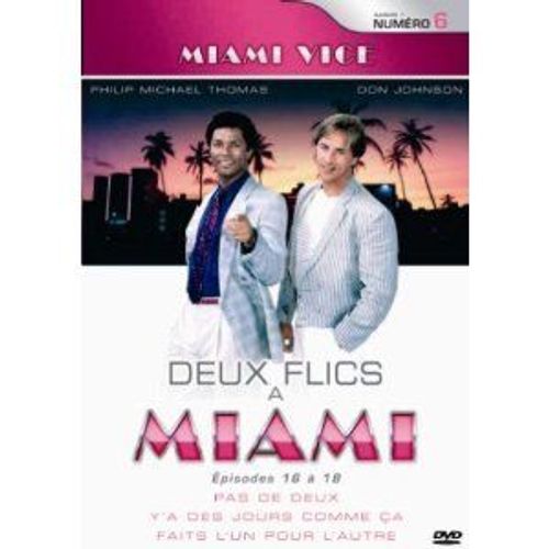 Deux Flics À Miami 6, Saison 1 Episode 16 À 18