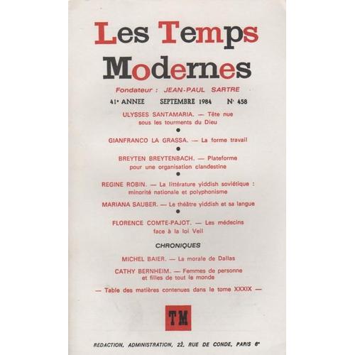 Les Temps Modernes  N° 458 : Le Feuilleton Dallas - B. Breytenbach - Litteérature Et Théatre Yiddish -