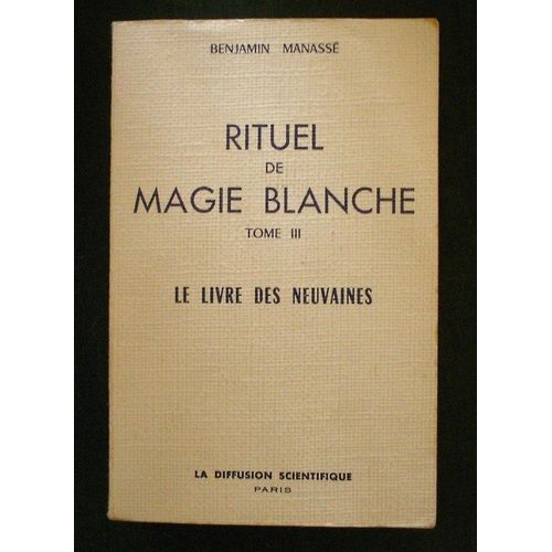 Rituel De Magie Blanche T3