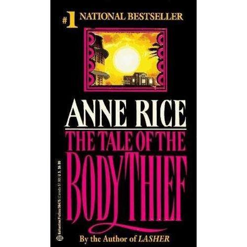 The Tale Of The Body Thief Vampire Chronicles Paperback