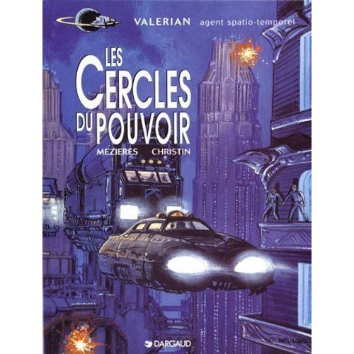 Valerian Tome 15 - Les Cercles Du Pouvoir
