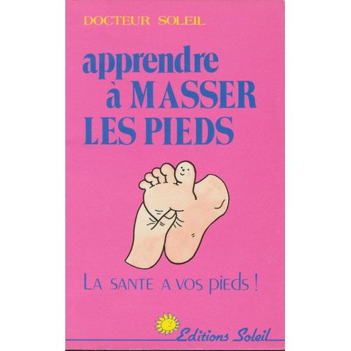 Apprendre À Masser Le Pieds