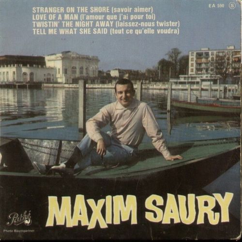 Stranger On The Shore (Savoir Aimer) - Twistin' The Night Away (Laissez-Nous Twister) / Tell Me What She Said (Tout Ce Qu'elle Voudra) - Love Of A Man (L'amour Que J'ai Pour Toi)