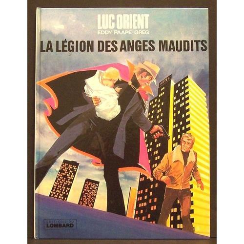 Luc Orient : La Légion Des Anges Maudits