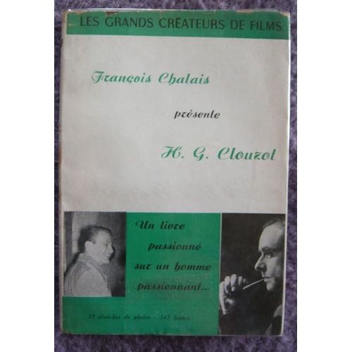 François Chalais Présente Henri-Georges Clouzot