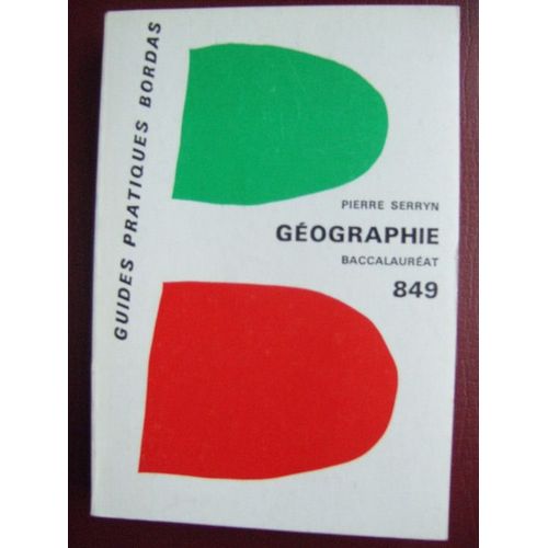 La Geographie Au Baccalaureat, Le Monde: Grandes Puissances Et Vie Economique