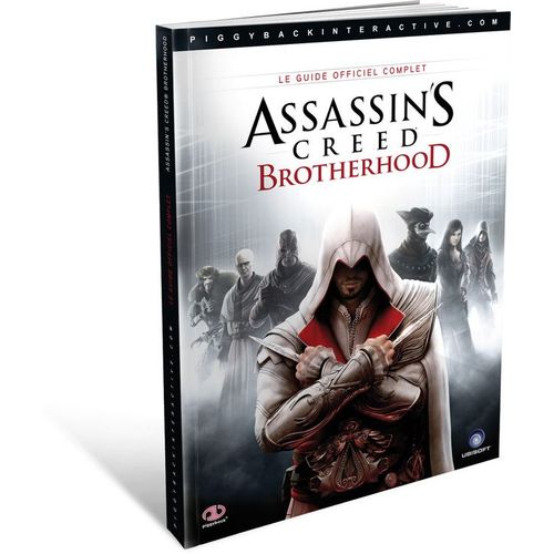 Assassin's Creed Brotherhood - Guide Officiel Complet