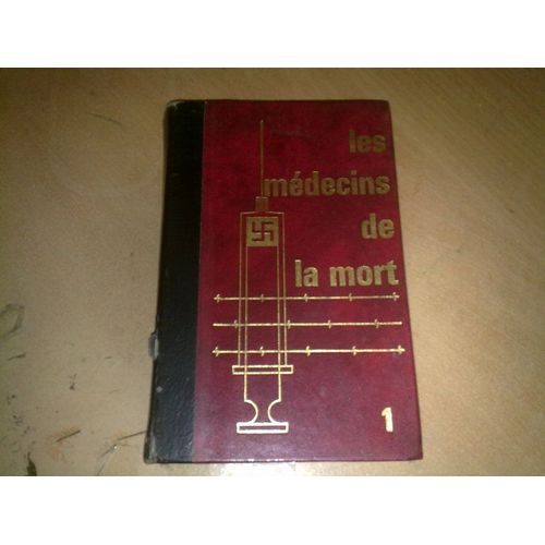 Les Medecins De La Mort, Tome 1, Karl Brandt