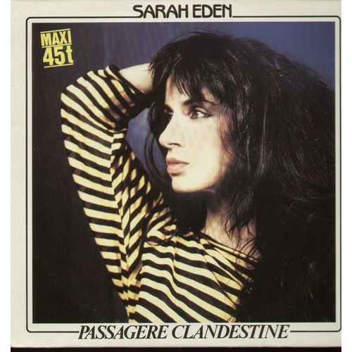 Passagère Clandestine 6'36 (Club-Mix) (Sarah Eden / Yves Touati) /  Les Amants Loups 3'30 - Passagère Clandestine 4'11 (Radio-Mix) (Sarah Eden / Yves Touati)