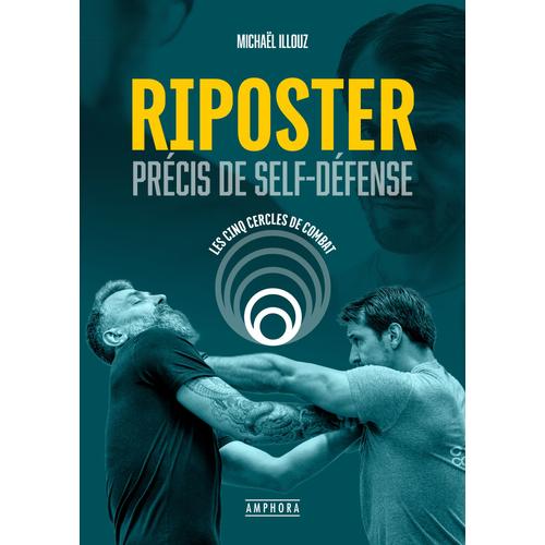 Riposter - Précis De Self-Défense