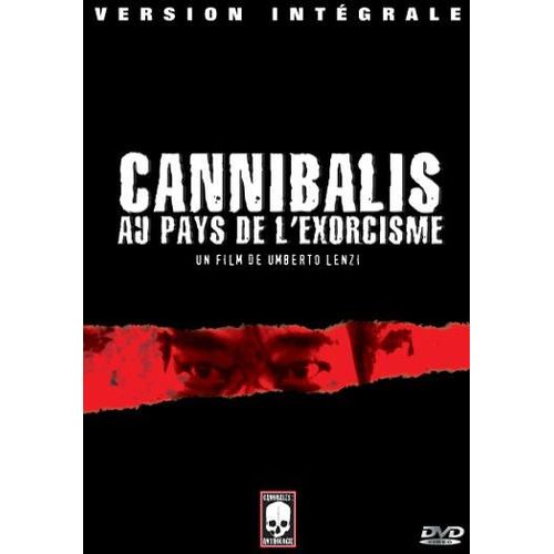 Cannibalis Au Pays De L'exorcisme