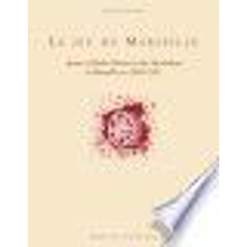 Le Jeu De Marseille : Autour D'andré Breton Et Des Surréalistes