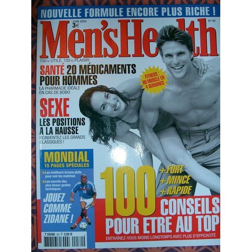 Men's Health N° 30 : 100 Conseils Pour Etre Au Top