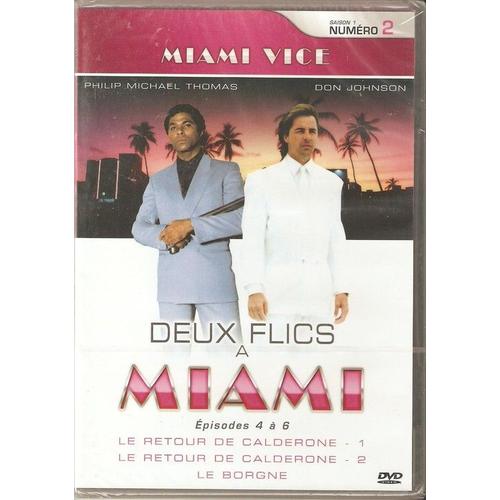 Deux  Flics A Miami Saison 1 Épisodes 4 A 6