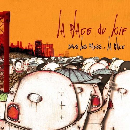 Sous Les Pavés...La Place