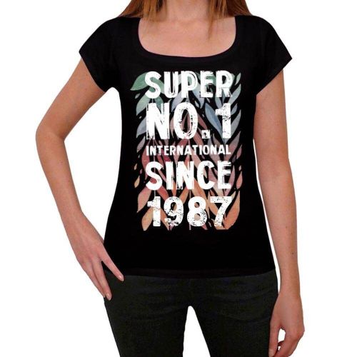 Femme Tee-Shirt Super No1 International Depuis 1987 - Super No1 International Since 1987 - 37 Ans T-Shirt Graphique Idée Cadeau 37e Anniversaire Vintage Année 1987 Nouveauté